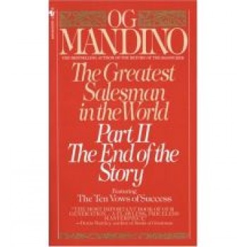 The Greatest Salesman in the World: Part II End of the Story by  Og Mandino